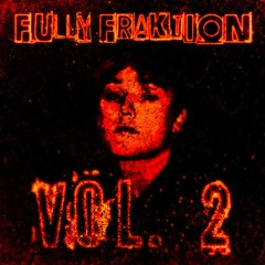 FULLY FRAKTION VOL. 2 [200% MIX]