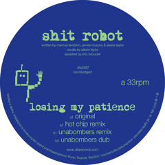 Losing My Patience (Unabombers Remix) [feat. Alexis Taylor]