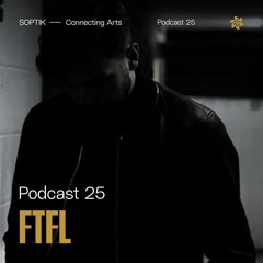 SOPTIK Podcast 25 | FTFL