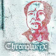 chronowerx「8」: FIGHT WITH THE SPIRIT OF MAO