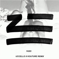 Zhu - Faded (Uccello & Kouture Remix) / FREE DOWNLOAD