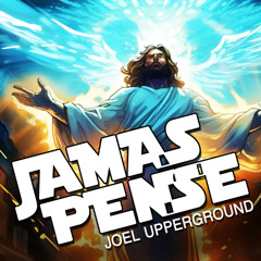 Jamas Pense_Joel Upperground