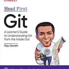 [Free] EPUB 🗃️ Head First Git by  Raju Gandhi [KINDLE PDF EBOOK EPUB]