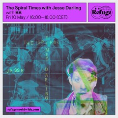 The Spiral Times - BB & Jesse Darling - 10 May 2024