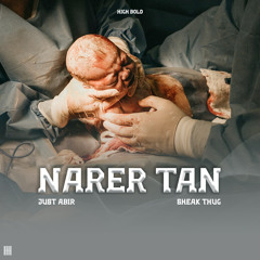 NARER TAN (feat. Sheak Thug & Just Abir)