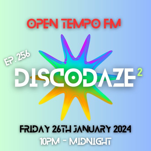 DiscoDaze #256 - 26.01.24