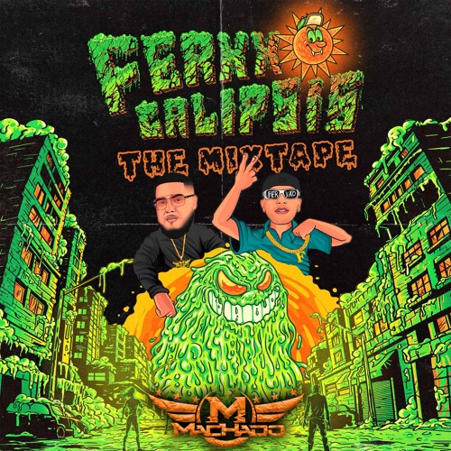 FERXXOCALIPSIS THE MIXTAPE
