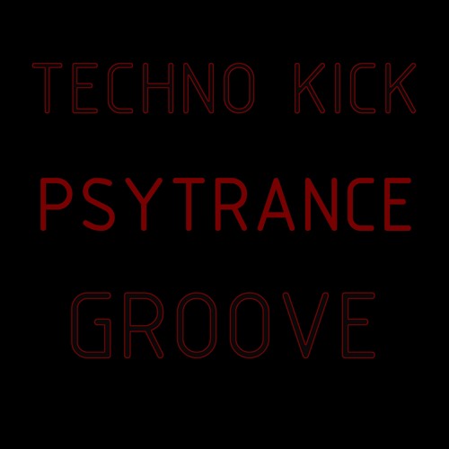 Techno Kick, Psytrance Groove