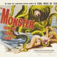Monster From The Ocean Floor