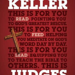 Access KINDLE 💞 Judges for You (God's Word for You) by  Timothy Keller EBOOK EPUB KI