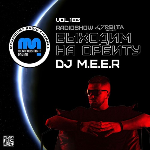Dj M.E.E.R -  Vihodim Na Orbitu Vol.183