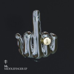 Blk. - Middlefinger (Harder rework)