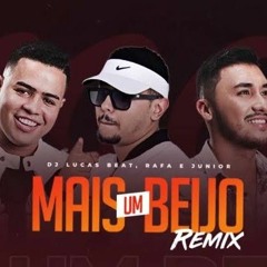 DJ LUCAS BEAT E RAFA E JUNIOR - MAIS UM BEIJO ( FUNK REMIX )