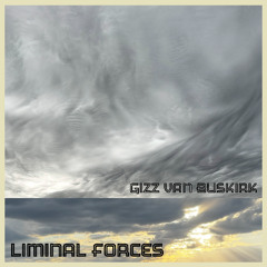 Liminal Forces