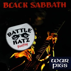 Black Sabbath - War Pigs (Battle Katz bootleg)