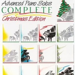 [READ] KINDLE 💚 Advanced Piano Solos Complete: Christmas by  Tom Roed KINDLE PDF EBO