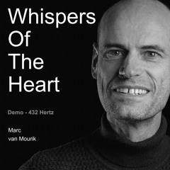 Whispers Of The Heart [432 Hertz - Demo version]