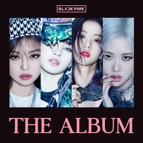 Stream kuromi_pop | Listen to BLACKPINK THE ALBUM(1st Studio Album ...
