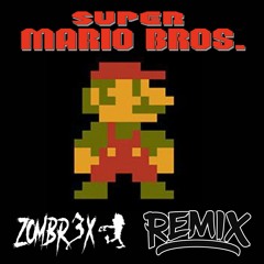 Super Mario Bros Theme Song (Zombr3x Trap Remix)