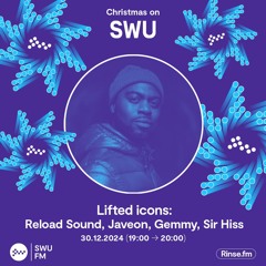 Lifted Icons: Reload Sound, Javeon, Gemmy, Sir Hiss - 30 December 2024
