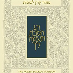 [DOWNLOAD] KINDLE 💞 Koren Sacks Sukkot Mahzor, Ashkenaz, Hebrew/English (Hebrew Edit