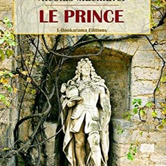 View EBOOK 💓 Le Prince (French Edition) by  Nicolas Machiavel EBOOK EPUB KINDLE PDF