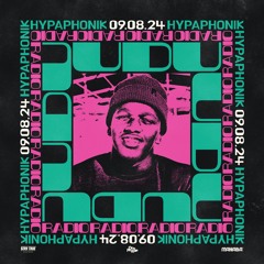 HYPAPHONIK EP.21 - 9 AUGUST 2024