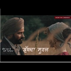 Dubda Sooraj | Amrinder Gill | Chhalla Mud Ke Nahi Aaya