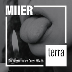 Counterterraism Guest Mix 88: MIIER