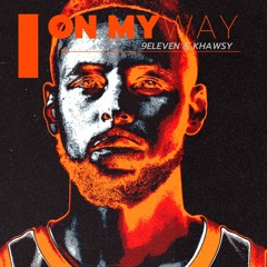 On My Way (feat. Khawsy)