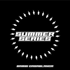 Bambi Casablanca - Summer Series II
