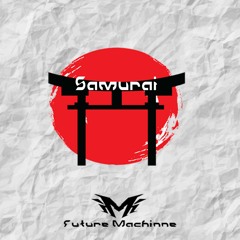 Future Machinne - Samurai