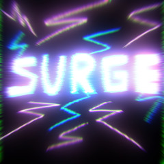 SURGE (Super Slowed)