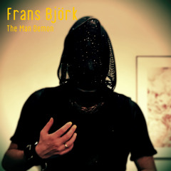 Frans Björk - The Man Demon