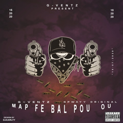 M'ap fe bal pou ou Ft GP Wayyy Original