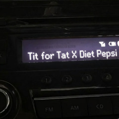 Tit for tat X Diet Pepsi