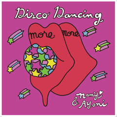 Disco Dancing (feat. Ayoni) (Lazywax Remix)