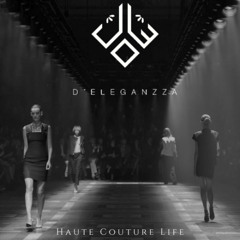 Walking in a Haute Couture Mood