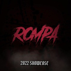 ROMPA - 2022 SHOWCASE