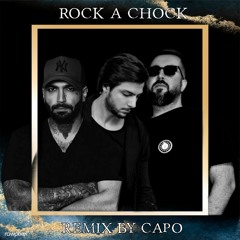 ROCK A CHOCK (Remix)