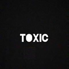 Toxic