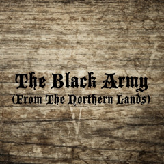 The Black Army (From The Northern Lands)