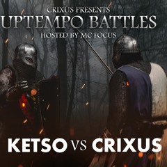 Uptempo Battles #7: DJ Ketso VS. Crixus [Hosted by MC Focus]