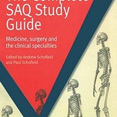 View EBOOK 🖊️ The Complete SAQ Study Guide: Medicine, Surgery and the Clinical Speci