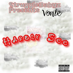 SBE Vonte " HARDLY SEE" (OFFICIAL AUDIO)