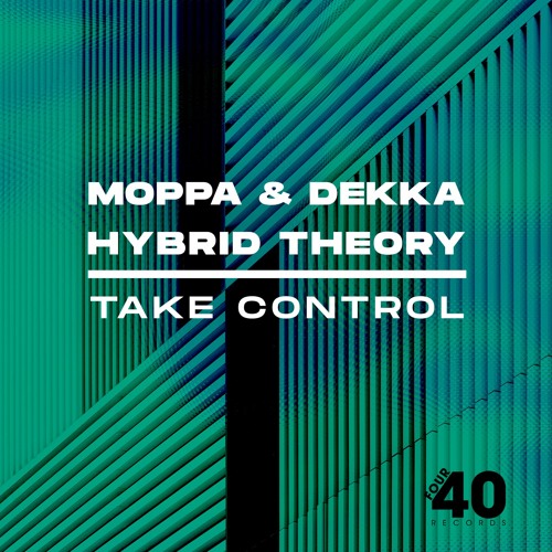 Moppa & Dekka X Hybrid Theory - Take Control