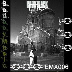 EMX006 - Badboy Music