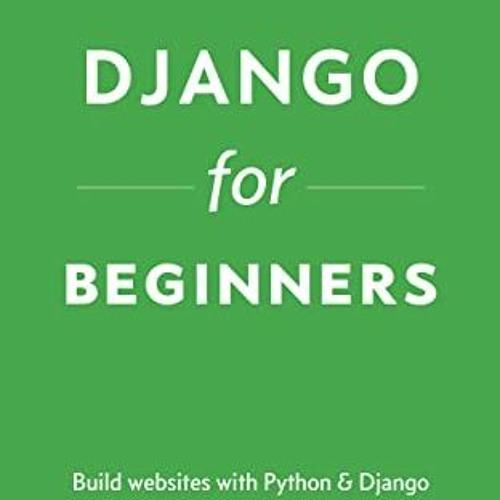 Stream download pdf django for beginners build websites with python