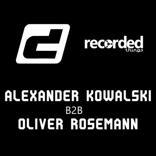 Oliver Rosemann B2B Alexander Kowalski At Distillery - Recorded Things Night - 24 - 09 - 2022