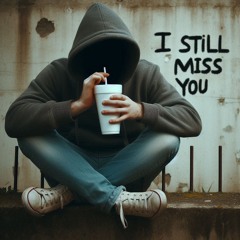 I Still Miss You (Frank Zozky Remix)